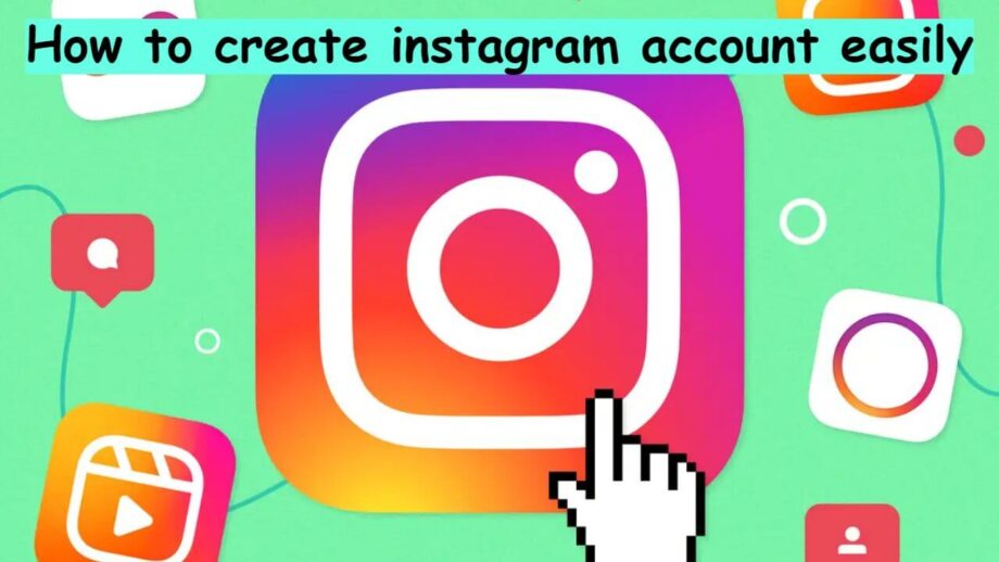 बेहद आसानी से बनाए नया इंस्टाग्राम अकाउंट