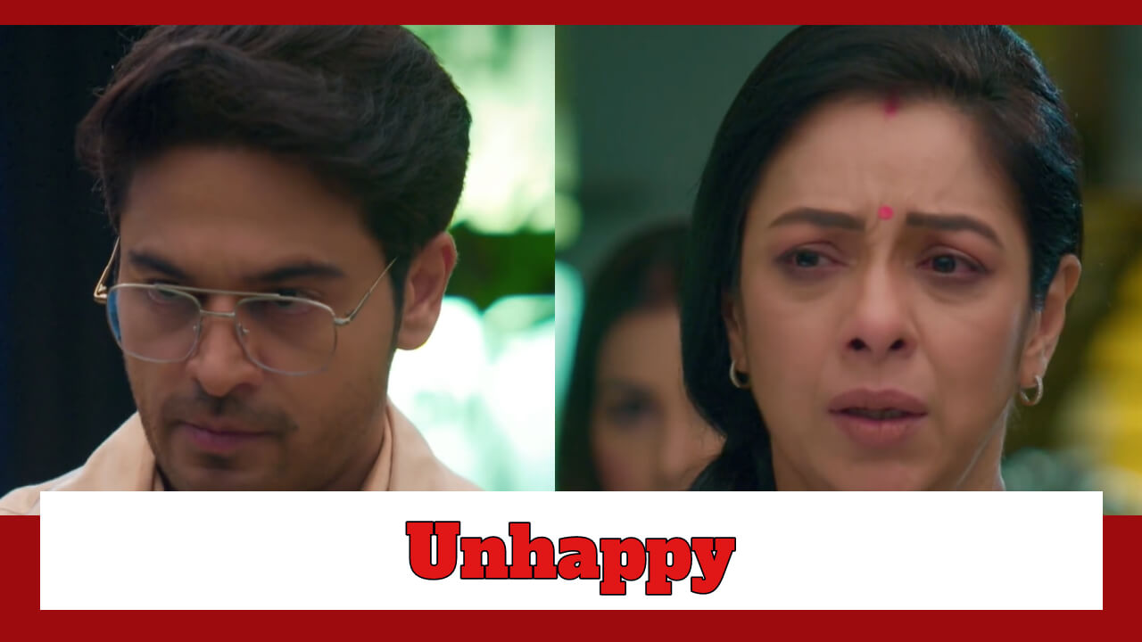 अनुपमा: अनुज अनुपमा के फैसले से हुआ नाराज