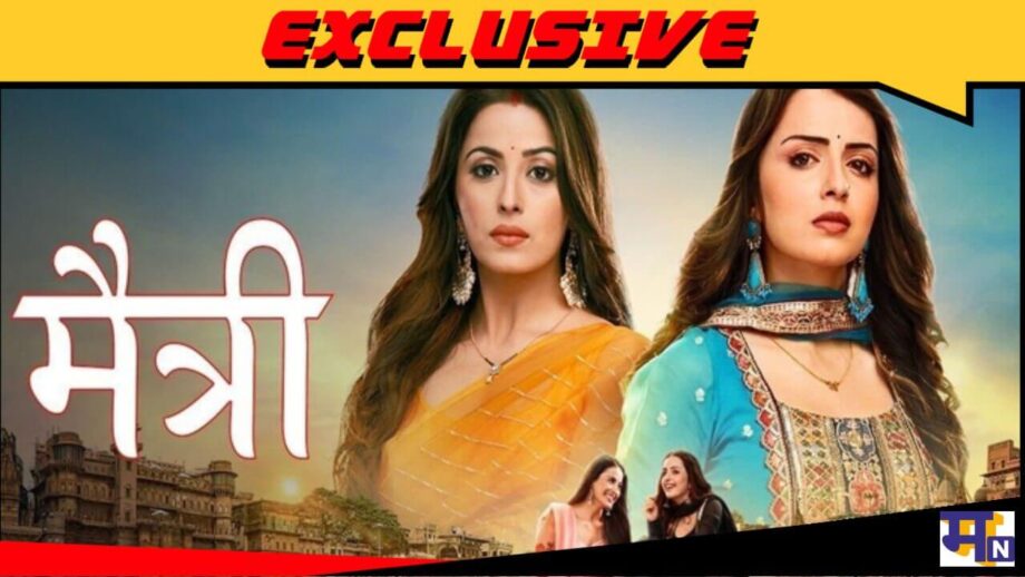 ज़ी टीवी के शो मैत्री में आएगा छह साल का लीप ज़ी टीवी के शो मैत्री में आएगा छह साल का लीप