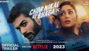 नेटफ्लिक्स के हिट परियोजनाओं में शामिल हुआ ‘चोर निकल के भागा’
