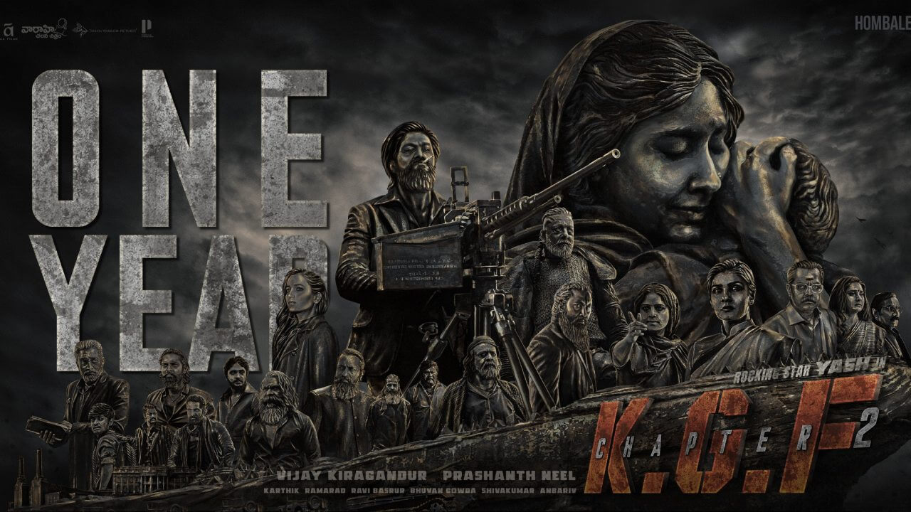 प्रशांत नील निर्देशित यश स्टारर होम्बले फिल्म्स की केजीएफ 2 के पूरे हुए एक साल