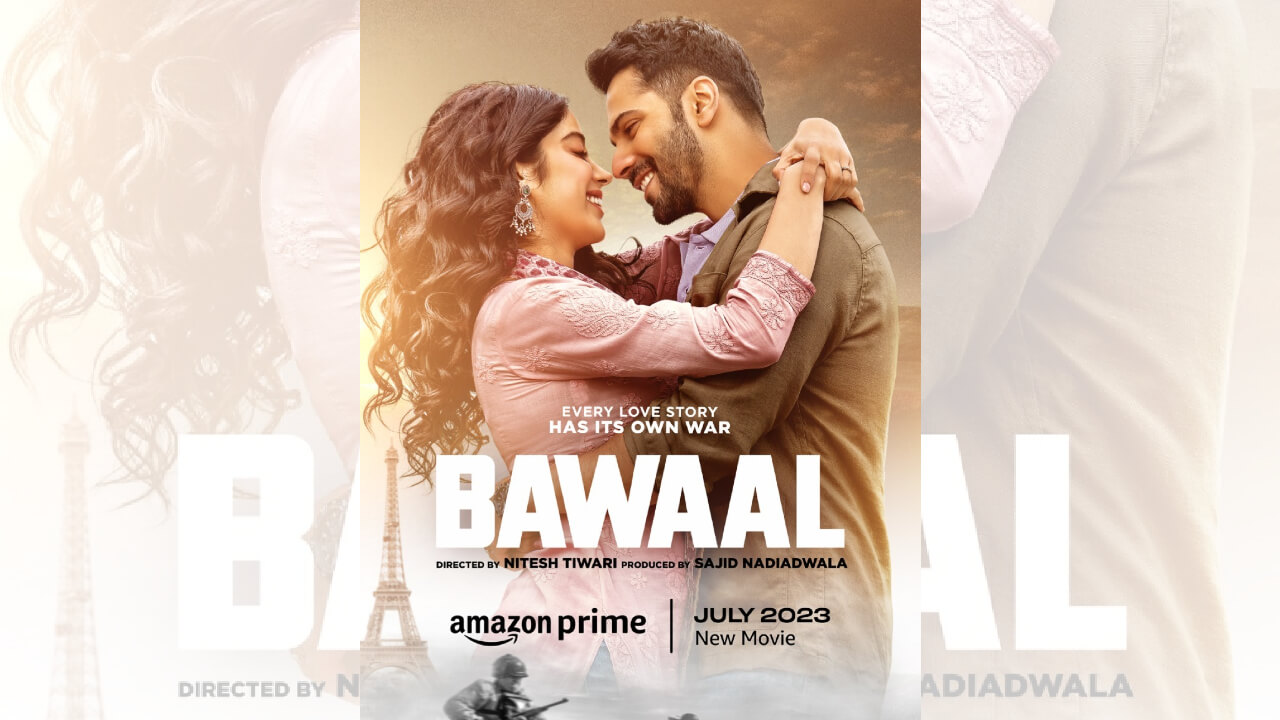 प्राइम वीडियो ने की वरुण धवन और जाह्नवी कपूर की ‘बवाल’ के प्रीमियर की घोषणा, जूलाई में आएगी ये फिल्म