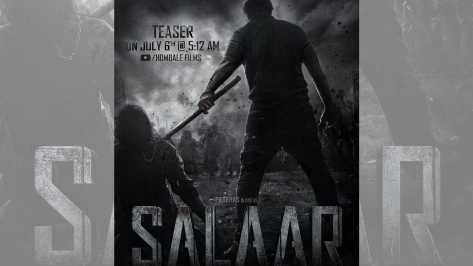 6 जुलाई को होगा प्रशांत नील निर्देशित प्रभास स्टारर फिल्म ‘सालार’ का टीज़र रिलीज