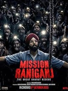 Mission Raniganj की कुछ खास बातें