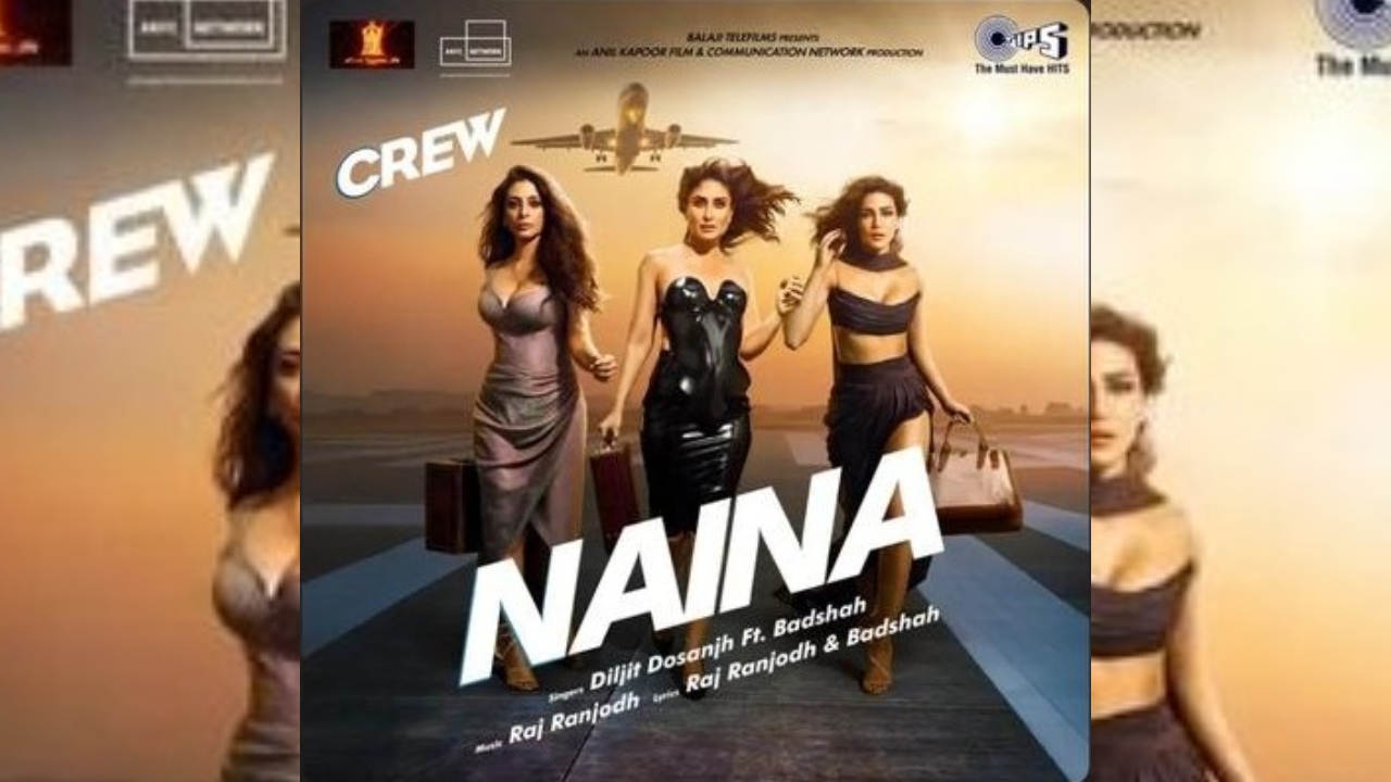 तब्बू, करीना कपूर खान, और कृति सेनन ने ‘नैना’ गाने में दिलजीत दोसांझ और बादशाह के साथ मिलकर पर्दे पर लगाई आग