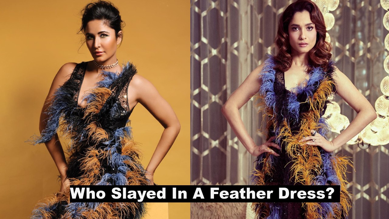 Katrina Kaif vs. Ankita Lokhande: फेदर ड्रेस में किसने बिखेरा ग्लैमर?