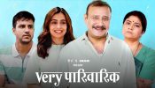 TVF के ‘वेरी पारिवारिक’ एपिसोड 4 ‘खटिया स्टैंडिंग’ ने रिलीज के कुछ ही घंटों में किया #1 पर ट्रेंड