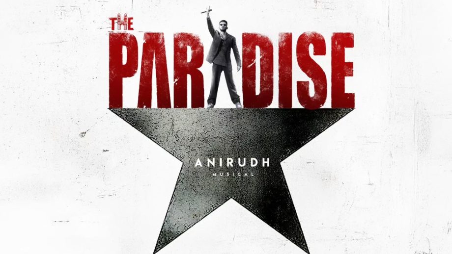 SLV सिनेमास ने अनाउंस की ‘द पैराडाइज’, नानी के साथ श्रीकांत ओडेला की फिल्म में अनिरुद्ध रविचंदर का होगा दमदार म्यूजिक! जल्द शुरू होगी शूटिंग