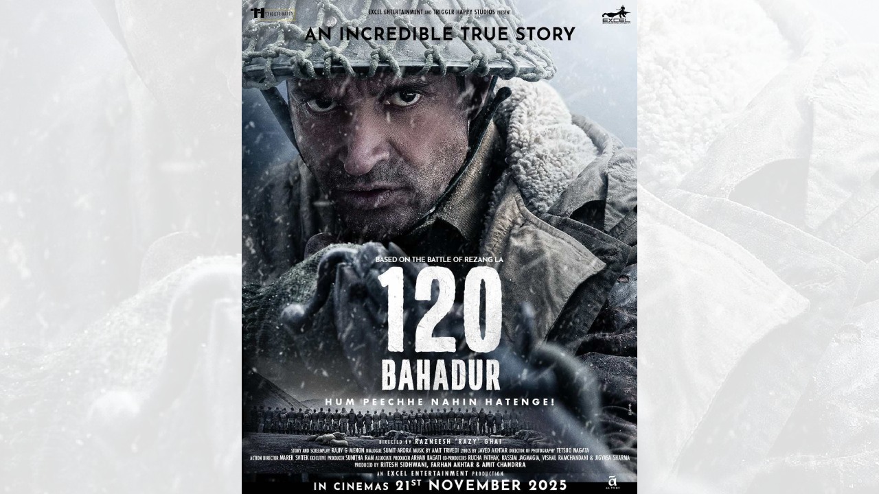 एक्सेल एंटरटेनमेंट और ट्रिगर हैप्पी स्टूडियोज ने फरहान अख्तर स्टारर ‘120 बहादुर’ का दमदार नया पोस्टर किया रिलीज, टीज़र कल होगा लॉन्च