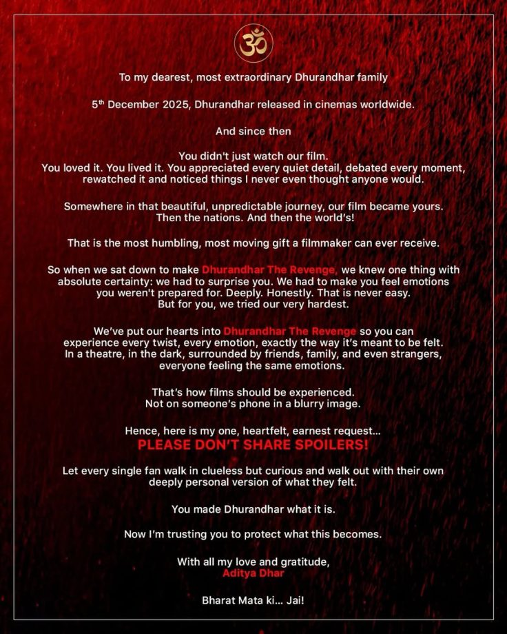 आदित्य धर ने प्रशंसकों से आग्रह किया, "कृपया धुरंधर के लिए स्पॉइलर साझा न करें": रिलीज से पहले बदला 62746